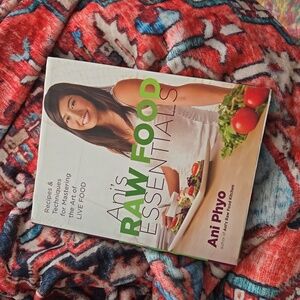 Raw Food Essentials by Ani Phyo
